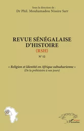 Revue sénégalaise d’histoire N°12 (RSH)