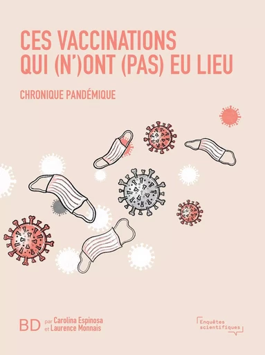 Ces vaccinations qui (n')ont (pas) eu lieu - Laurence Monnais, Carolina Espinosa - Presses de l'Université de Montréal