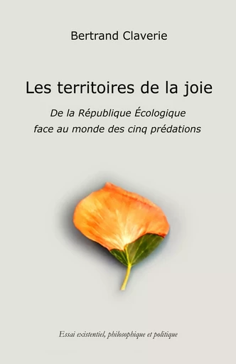 Les territoires de la joie - Bertrand Claverie - Librinova