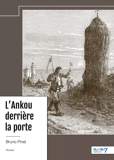 L'Ankou derrière la porte - Bruno Pinel - Nombre7 Editions