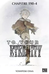 To Your Eternity Chapitre 190 (4)