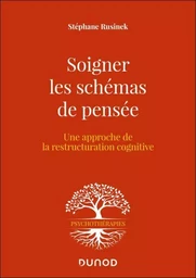 Soigner les schémas de pensée