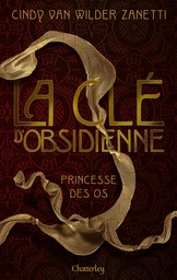 Clé d'Obsidienne #2 Princesse des os