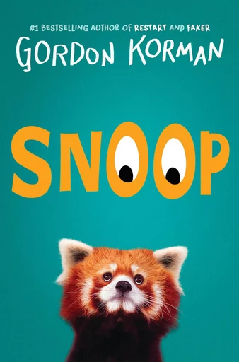 Snoop - Gordon Korman - Scholastic Inc.