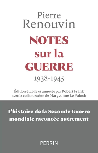 " Notes " sur la guerre - Pierre Renouvin - Place des éditeurs