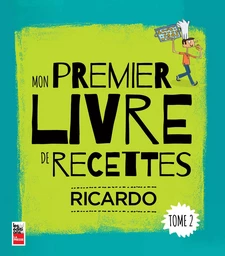 Mon premier livre de recettes Tome 2