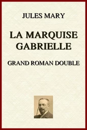 La Marquise Gabrielle