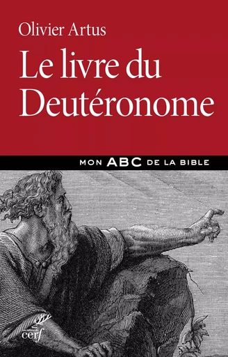 Le livre du Deutéronome - Olivier Artus - Editions du Cerf