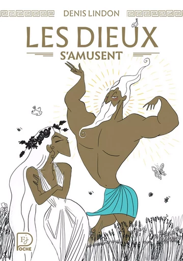 Les dieux s'amusent - Denis Lindon - Flammarion jeunesse