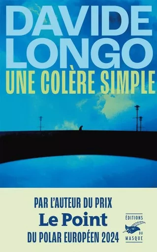 Une colère simple - Davide Longo - Le Masque