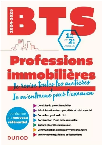 BTS Professions immobilières - Réforme Nouveau programme - 2024-2025 - Muriel Mestre Mahler, Emmanuel Béal dit Rainaldy, Alain David, Parina Bé., Nadège Licoine Hucliez, Christine Maurin, Vincent Gourmelon - Dunod