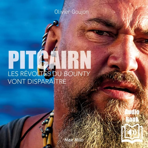 Pitcairn - Olivier Goujon - Max Milo Editions