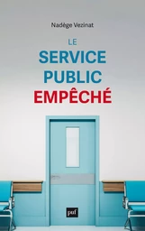 Le service public empêché