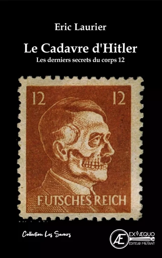 Le cadavre d'Hitler - Eric Laurier - Ex Aequo