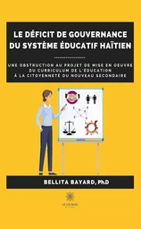 Le déficit de gouvernance du système éducatif haïtien