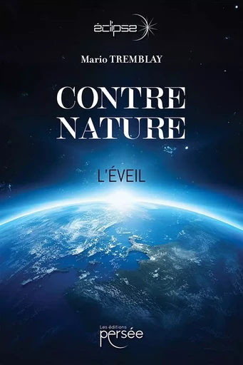 Contre-nature - Mario Tremblay - Éditions Persée