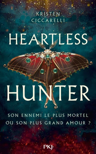 Heartless Hunter, tome 01 - Kristen Ciccarelli - Univers Poche