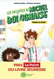 Les enquêtes de Michel Bolognaise - tome 1 : Panique au musée ! - Tome 1 Panique au musée !