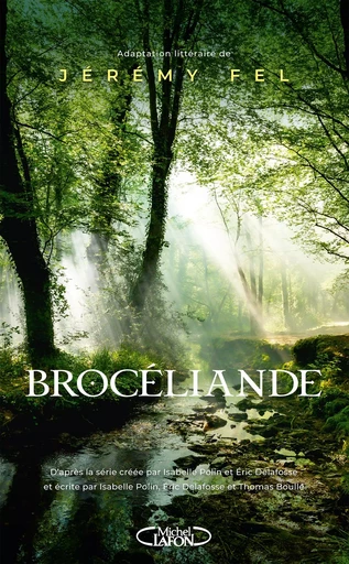 Brocéliande -  Collectif - Michel Lafon