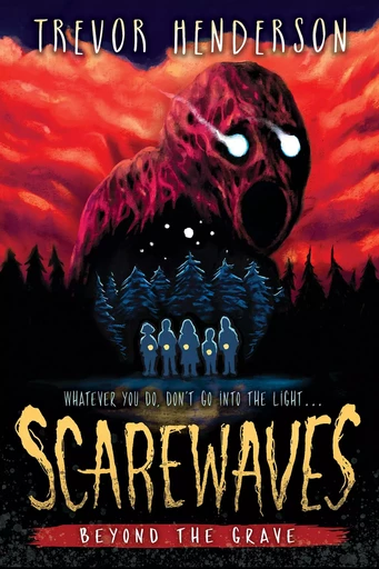 Scarewaves: Beyond the Grave (Scarewaves #2) - Trevor Henderson - Scholastic Inc.