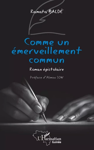 Comme un émerveillement commun - Ramata Baldé - Editions L'Harmattan