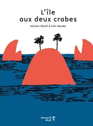 L'ile aux deux crabes