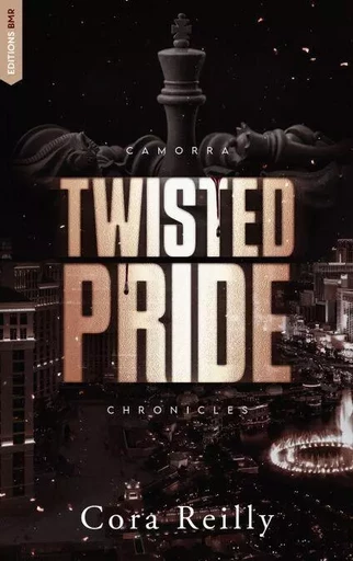 Twisted Pride - Camorra Chronicles T3 - Cora Reilly - BMR