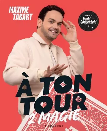 A ton tour 2 magie - Maxime Tabart - Marabout