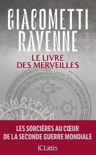 Le livre des merveilles : La Saga du Soleil Noir - Eric Giacometti, Jacques Ravenne - JC Lattès