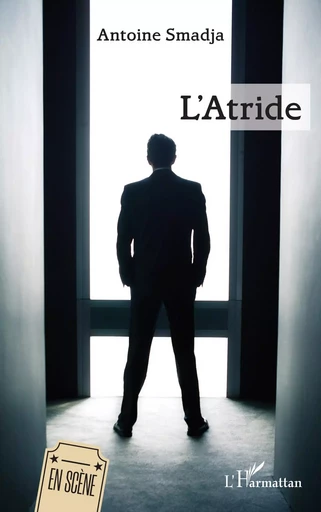 L’Atride - Antoine Smadja - Editions L'Harmattan