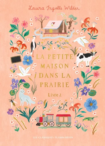 La Petite maison dans la prairie (Tome 2) - Au bord du ruisseau - Laura Ingalls Wilder - Flammarion jeunesse