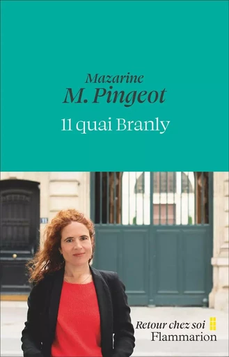 11 quai Branly - Mazarine Pingeot - Flammarion