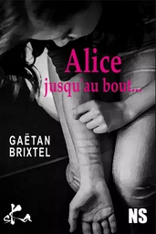 Alice jusqu'au bout...