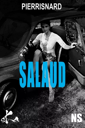 Salaud -  Pierrisnard - SKA