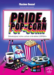 Pride & pop-corn – Développez votre culture ciné-série LGBTQIA+