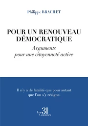 Pour un renouveau démocratique – Arguments pour une citoyenneté active