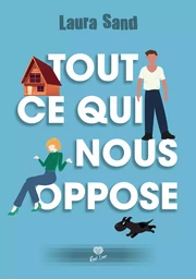 Tout ce que nous oppose