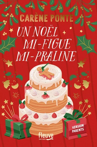 Un Noël mi-figue mi-Praline - la nouvelle comédie de Noël de Carène Ponte - Nouveauté 2024 - Carène Ponte - Univers Poche