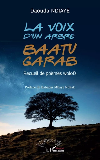 La voix d'un arbre - Baatu garab - Daouda Ndiaye - Harmattan Sénégal