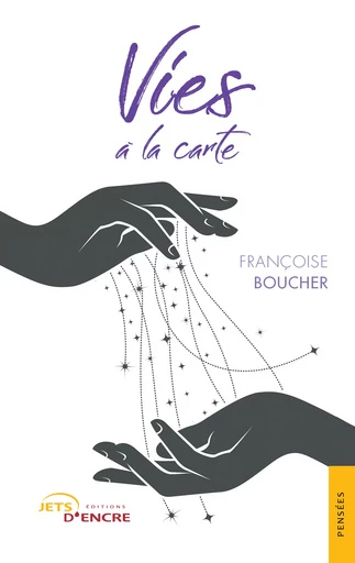 Vies à la carte - Françoise Boucher - Editions Jets d'Encre