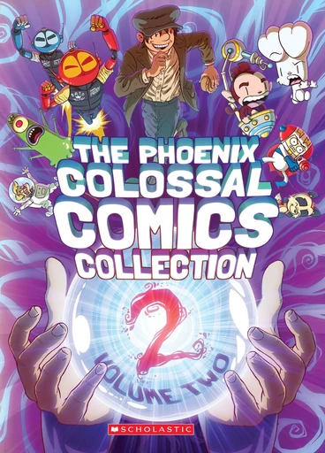 The Phoenix Colossal Comics Collection: Volume Two - Contributor Various - Scholastic Inc.