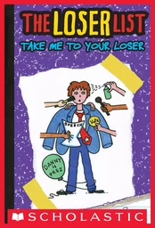 Take Me to Your Loser (The Loser List #4)