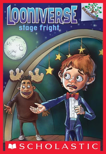 Stage Fright: A Branches Book (Looniverse #4) - David Lubar - Scholastic Inc.