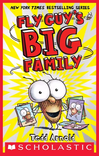 Fly Guy's Big Family (Fly Guy #17) - Tedd Arnold - Scholastic Inc.