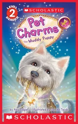 The Pet Charms #1: The Muddy Puppy (Scholastic Reader, Level 2)