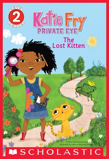 Katie Fry, Private Eye: The Lost Kitten (Scholastic Reader, Level 2) - Katherine Cox - Scholastic Inc.