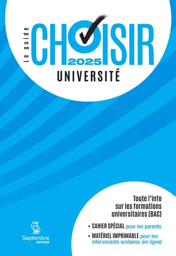 Guide Choisir - Université 2025 -  - Septembre éditeur