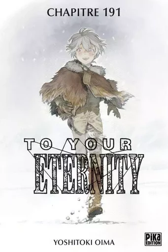 To Your Eternity Chapitre 191 (1) - Yoshitoki Oima - Pika