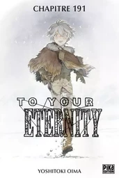 To Your Eternity Chapitre 191 (1)