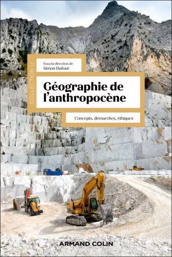 Géographie de l'anthropocène - Simon Dufour - Armand Colin